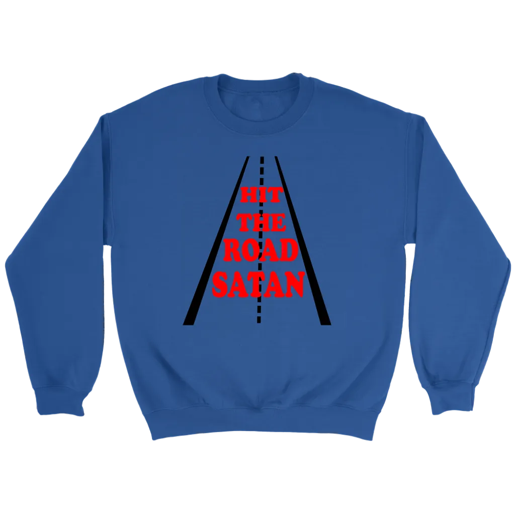 Hit The Road Satan Crewneck Part 1