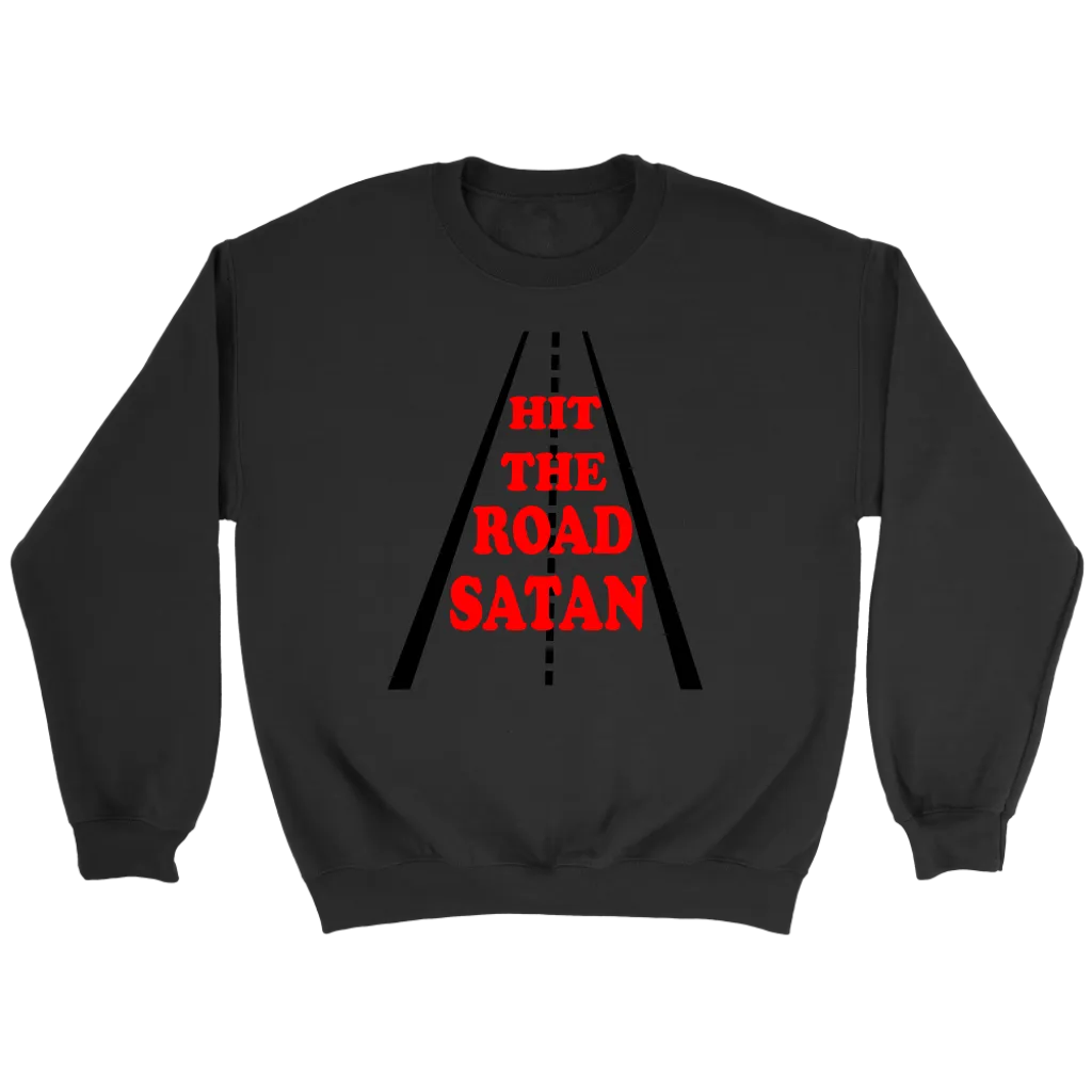 Hit The Road Satan Crewneck Part 1