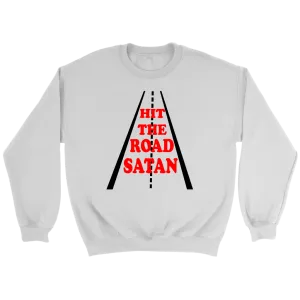 Hit The Road Satan Crewneck Part 1