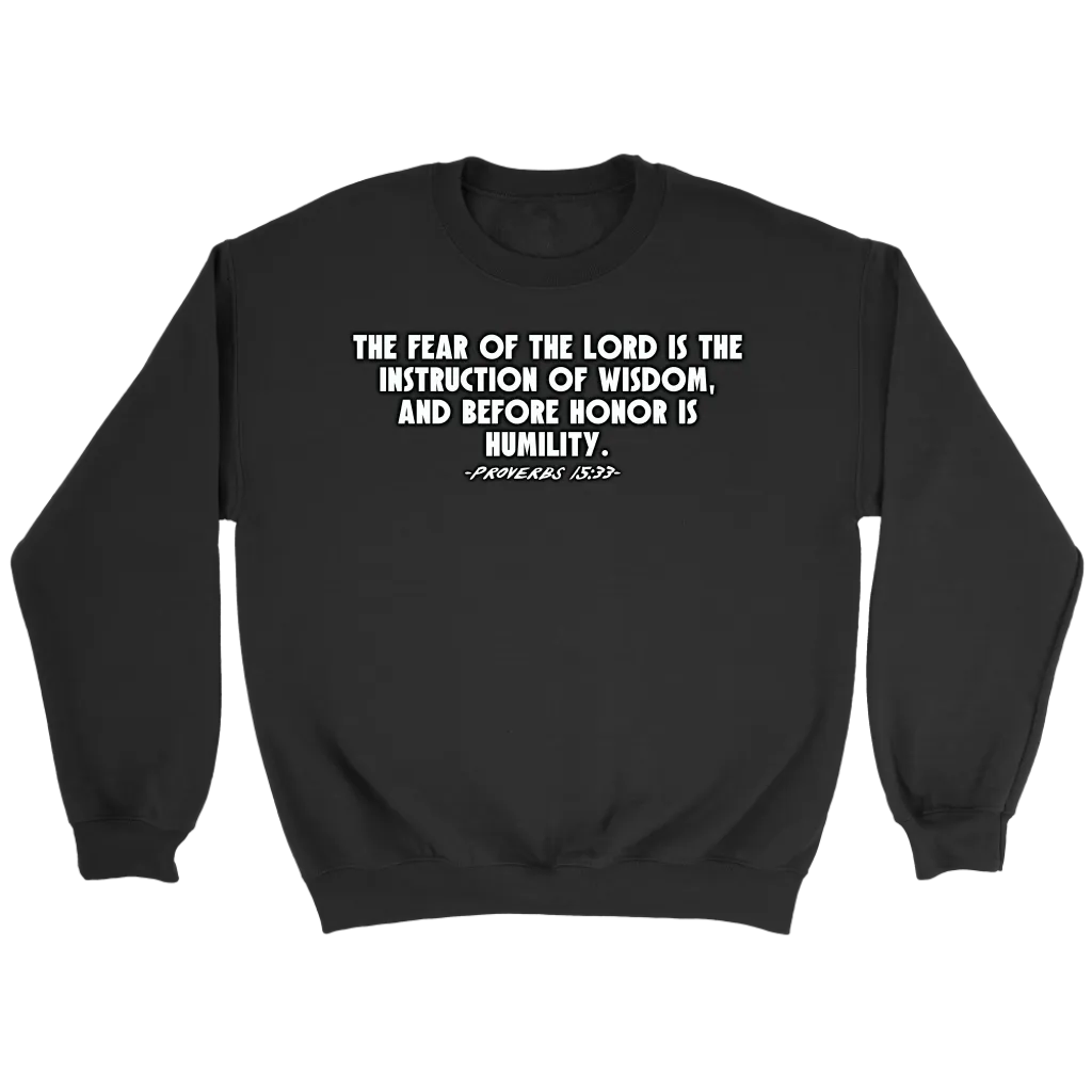 Proverbs 15:33 Crewneck Part 2