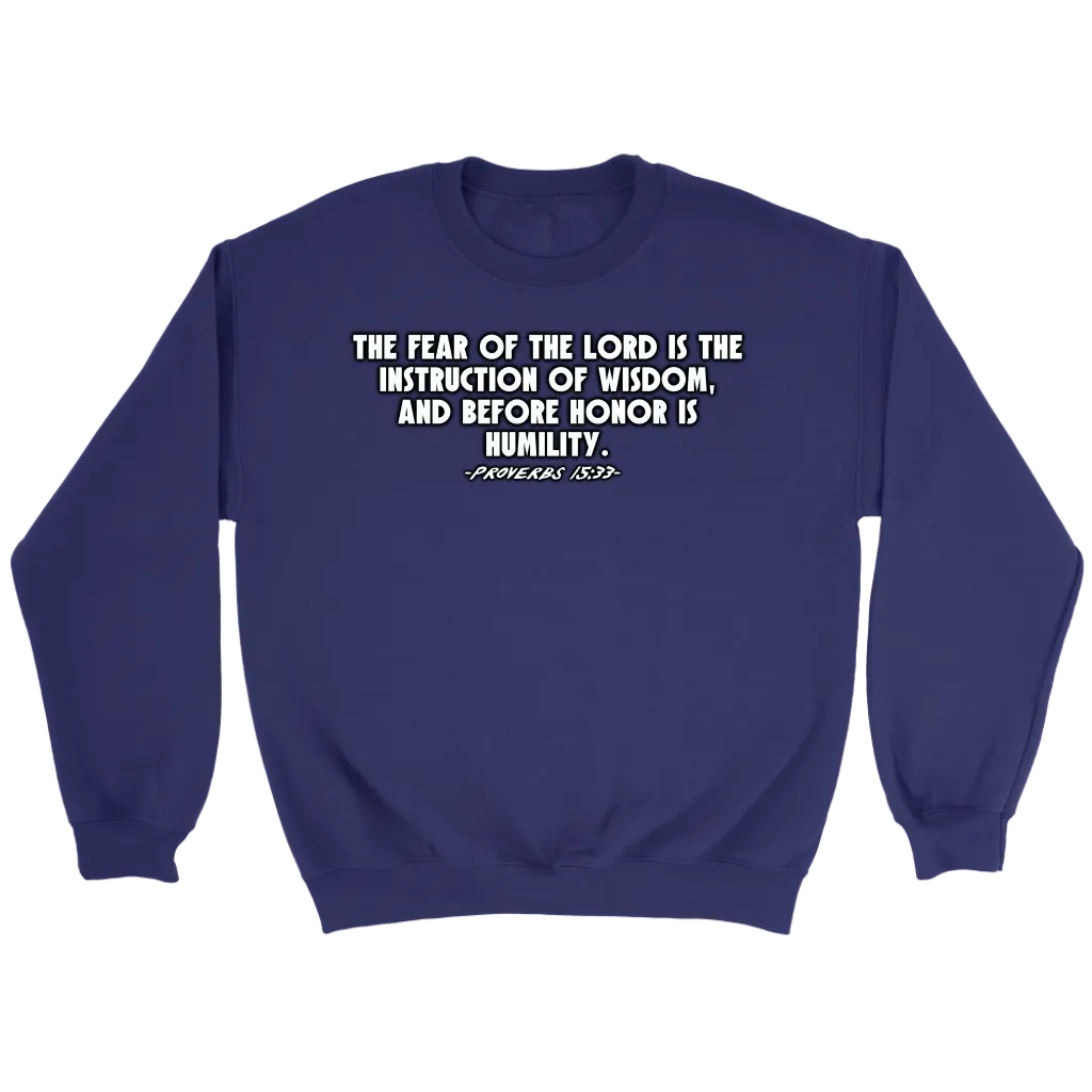 Proverbs 15:33 Crewneck Part 2